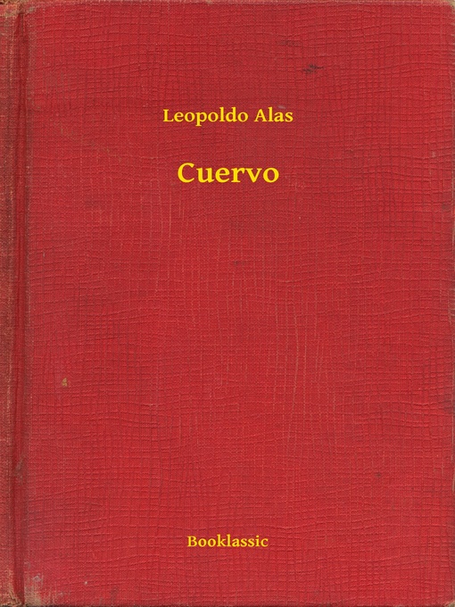 Title details for Cuervo by Leopoldo Alas - Available